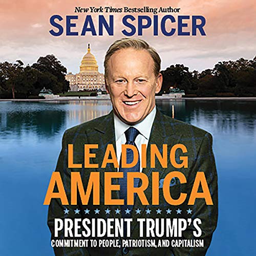 Leading America by Sean Spicer episode artwork