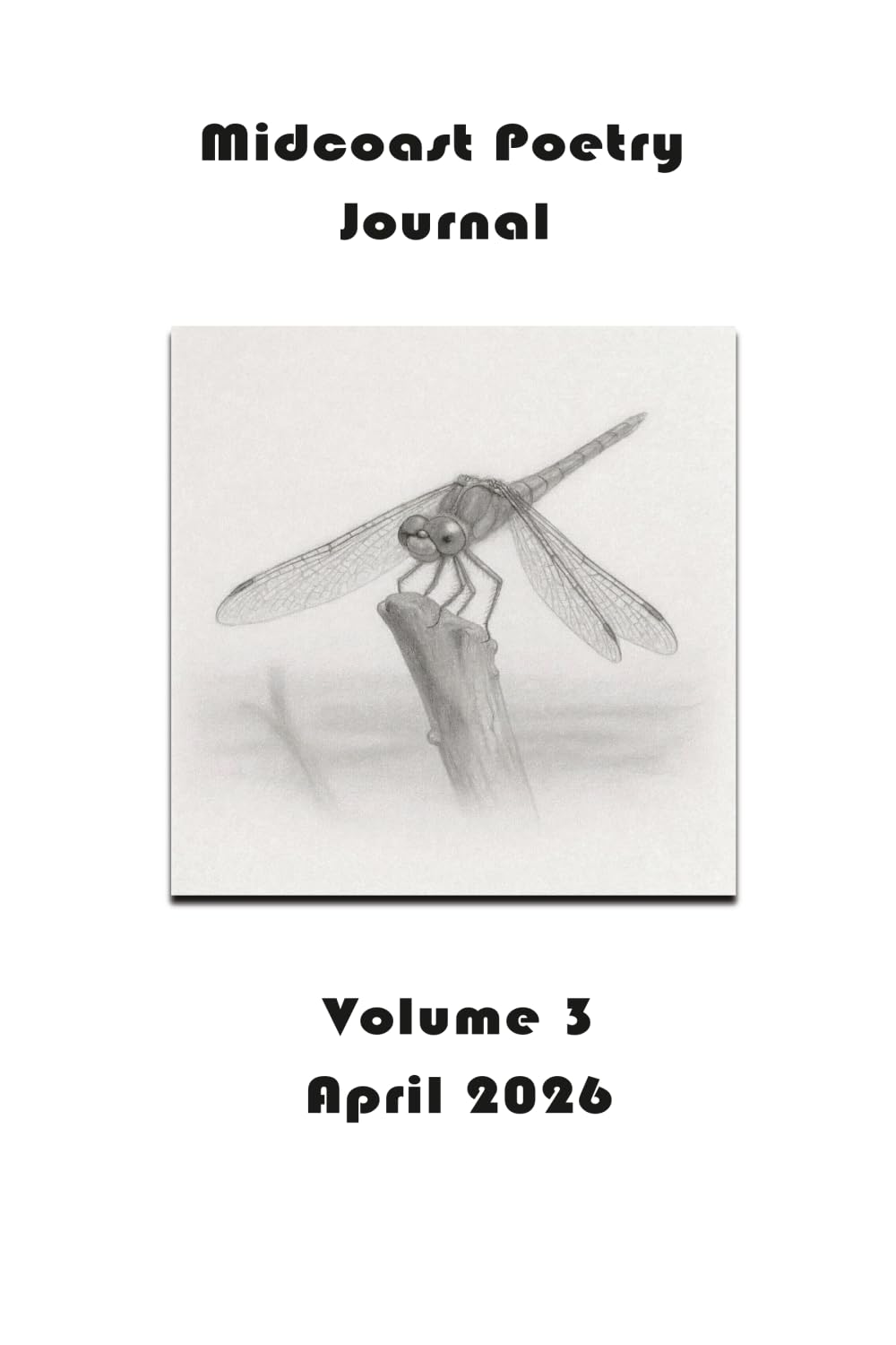 Midcoast Poetry Journal: Volume 3 April 2026