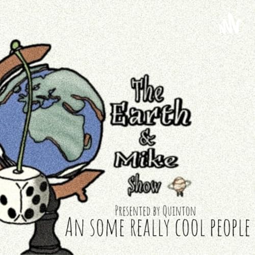 The Earth & Mike Show Titelbild
