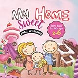  My Sweet Home: An Interesting Story About India\'s Home Culture, Preschool Book, Story Book For Kids Ages 2-6