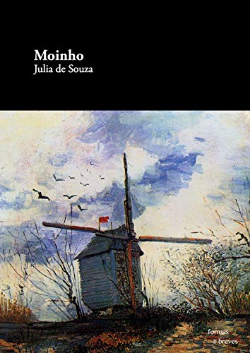 Moinho (Formas Breves) (Portuguese Edition)