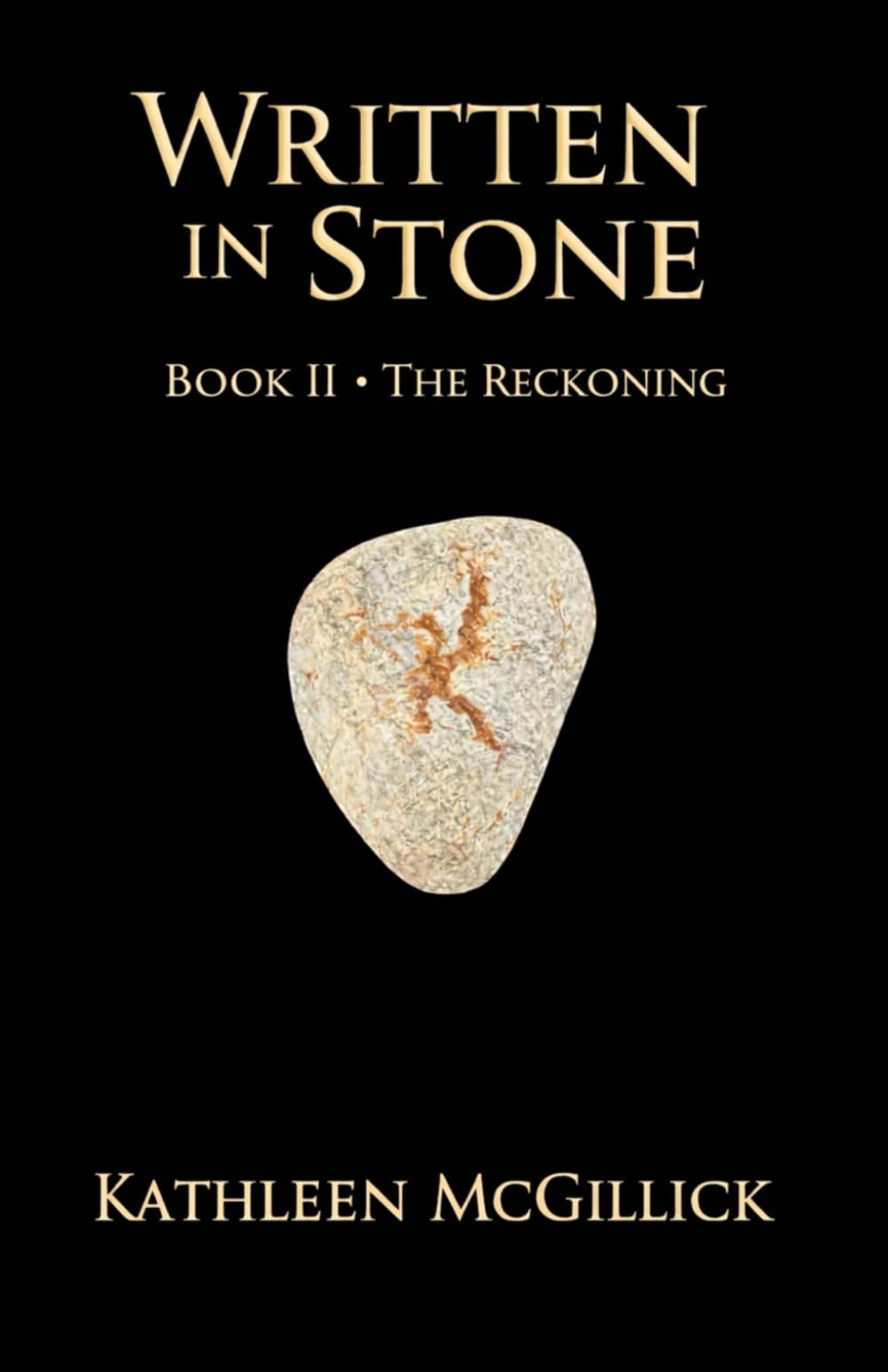 Written In Stone: Book II : The Reckoning: 3 (A Soul's Quest In Tudor England)