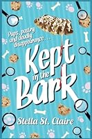 Kept in the Bark 197998168X Book Cover