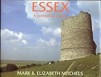 Essex: a Portrait in Colour 1853061891 Book Cover