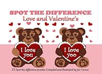 Spot the Difference - Love and Valentine's 1502374757 Book Cover