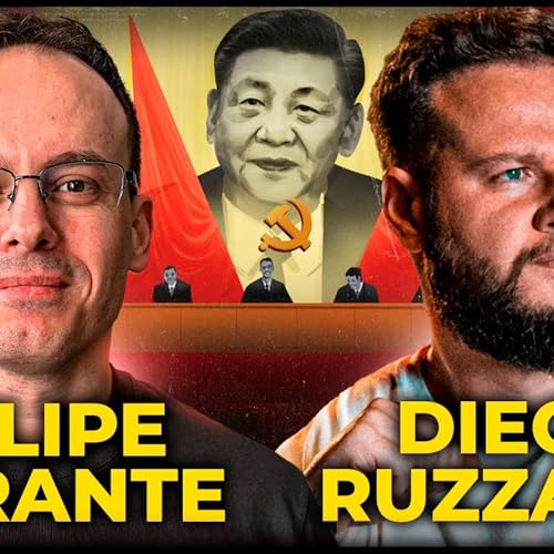 FELIPE DURANTE e DIEGO RUZZARIN - A CHINA É SOCIALISTA ou CAPITALISTA - PODCAST 3 IRMÃOS #839 Podcast Por capa