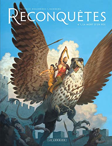 Télécharger Reconquêtes - tome 4 - La Mort d'un roi livre En ligne