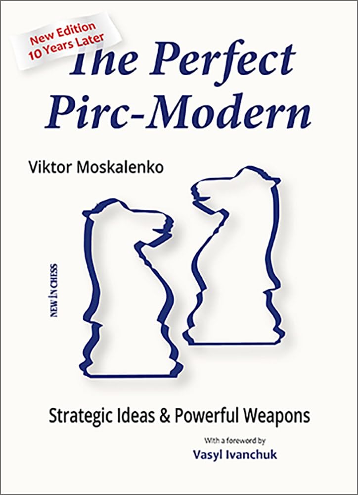 The Perfect Pirc-Modern by Viktor Moskalenko (Paperback Book)