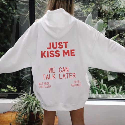 Just kiss me we can talk later Hoodie love Hoodie for couples romantic affection Hoodie anniversary gift for couples valentines Day Gift Gift for her2