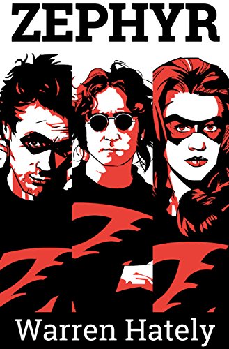 Zephyr Vol.1-3: Zephyr superhero series boxed set volumes 1 to 3 (Zephyr boxed sets) (English Editio