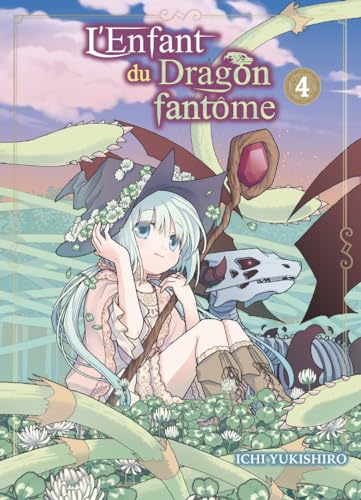 L'enfant du dragon fantôme — Tome 4