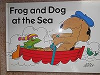 Frog and Dog at Sea 0517613476 Book Cover