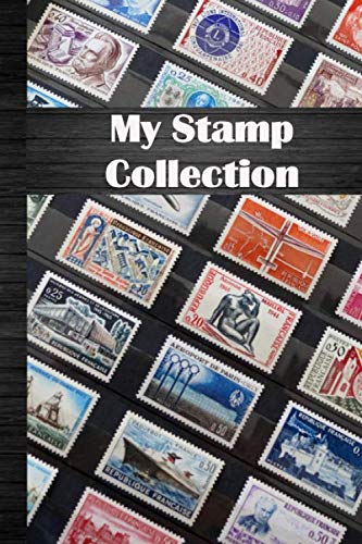 My Stamp Collection: Album for Stamp Collectors - A 100 page to record ...