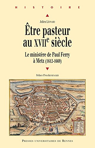 Télécharger Être pasteur au XVIIe siècle (Histoire) Livre PDF Gratuit