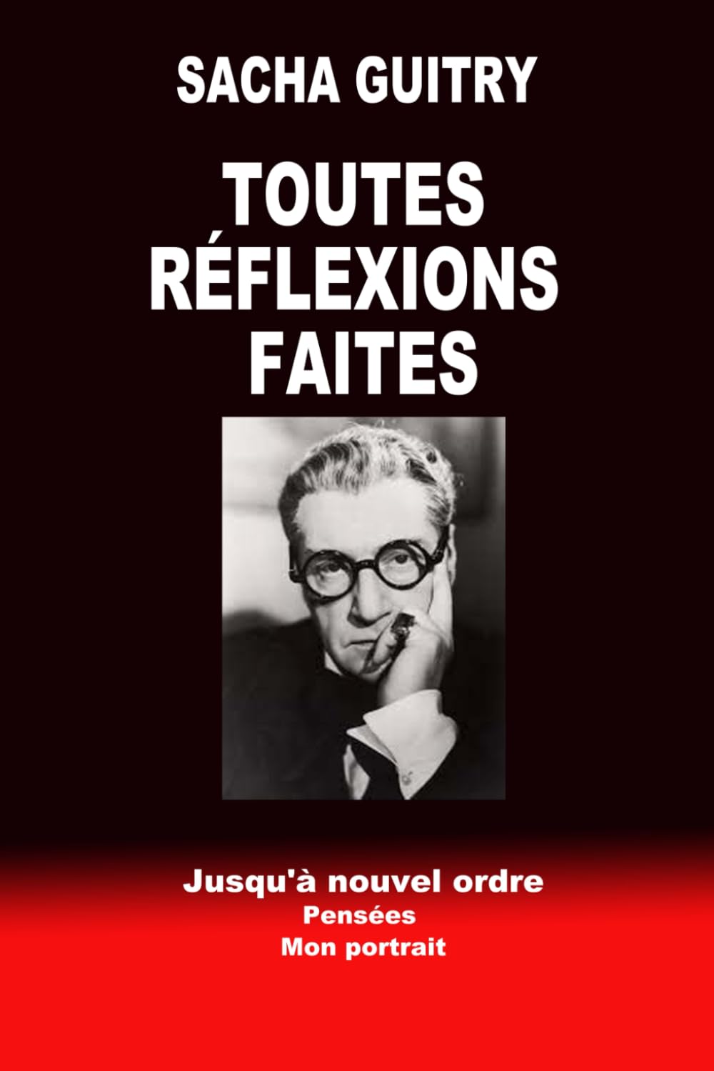 TOUTES RÉFLEXIONS FAITES