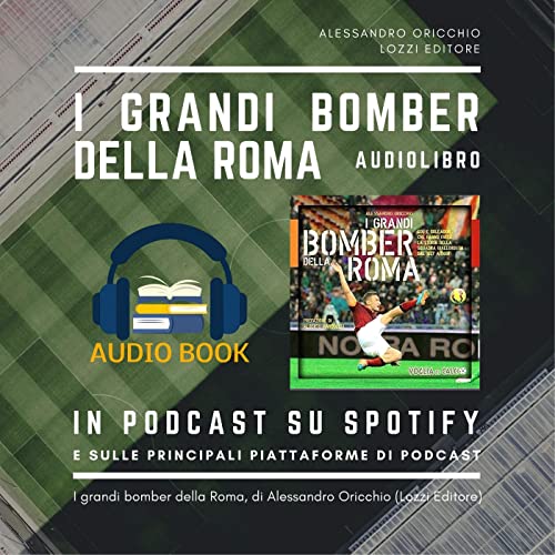 "I grandi Bomber della Roma" copertina
