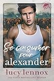  Se consumer pour Alexander (L\'Héritage du clan Marian t. 2)