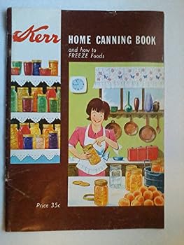 Paperback Kerr Home Canning Book and How to Freeze Foods Book