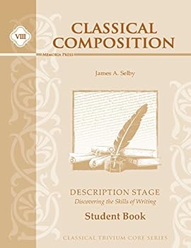 Paperback Classical Composition VIII: Description Stage Student Guide Book