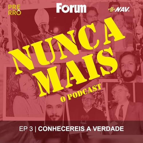 Epis&oacute;dio 3 - Conhecereis a verdade