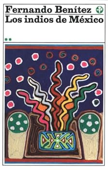 Paperback Los indios de Mexico. Tomo II. Los huicholes (Biblioteca Era) (Spanish Edition) [Spanish] Book