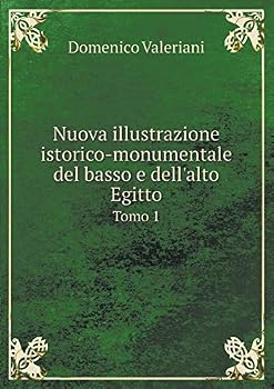 Paperback Nuova illustrazione istorico-monumentale del basso e dell'alto Egitto Tomo 1 [Italian] Book