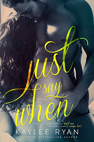 Just Say When 0986180033 Book Cover
