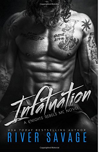 Infatuation: Knights Rebels MC