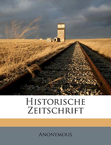 Historische Zeitschrift (German Edition)