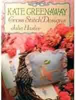 Amazon | Kate Greenaway Cross Stitch Designs | Hasler, Julie