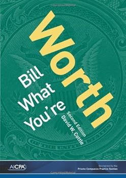 Paperback Bill What You're Worth, Second Edition Book