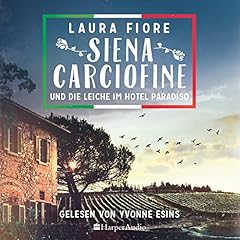 Page de couverture de Siena Carciofine und die Leiche im Hotel Paradiso
