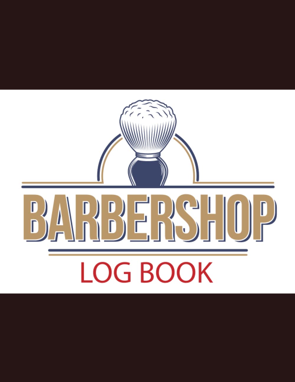 Barber Shop Log Book: Daily and Hourly Schedule, Client Record Book Barber Customer, Salon Log book (French Edition) Paperback – 22 October 2021
