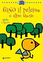 Gino il pulcino e altre storie 8809024923 Book Cover