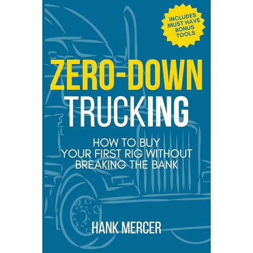 Hank Mercer presents Zero-Down Trucking episode artwork