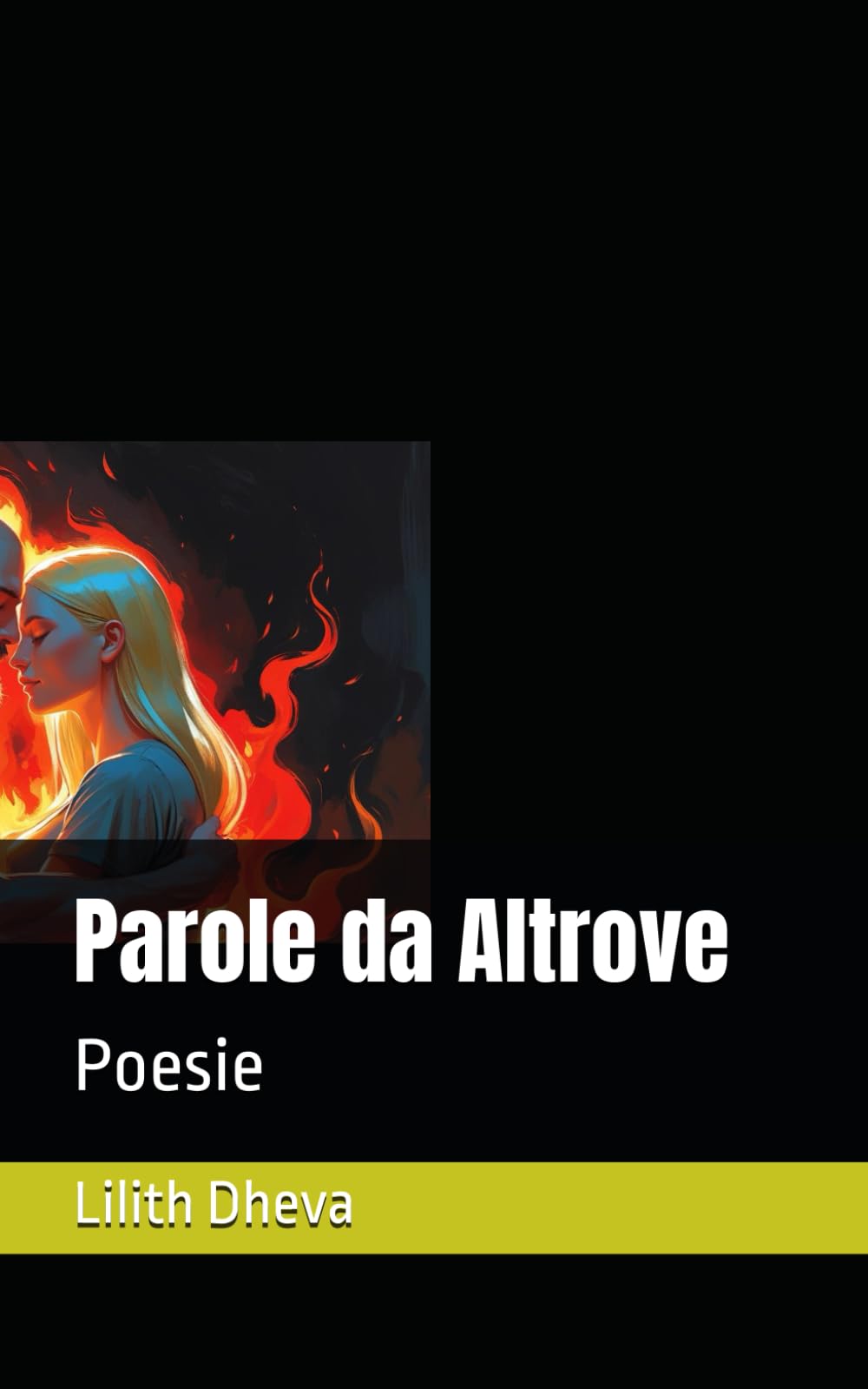 Parole da Altrove: Poesie (Poesie da Altrove)