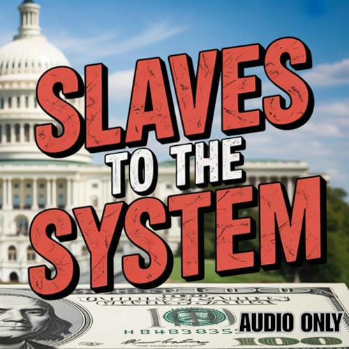 How the U.S. Government Took Control of Your Life Podcast Por arte de portada