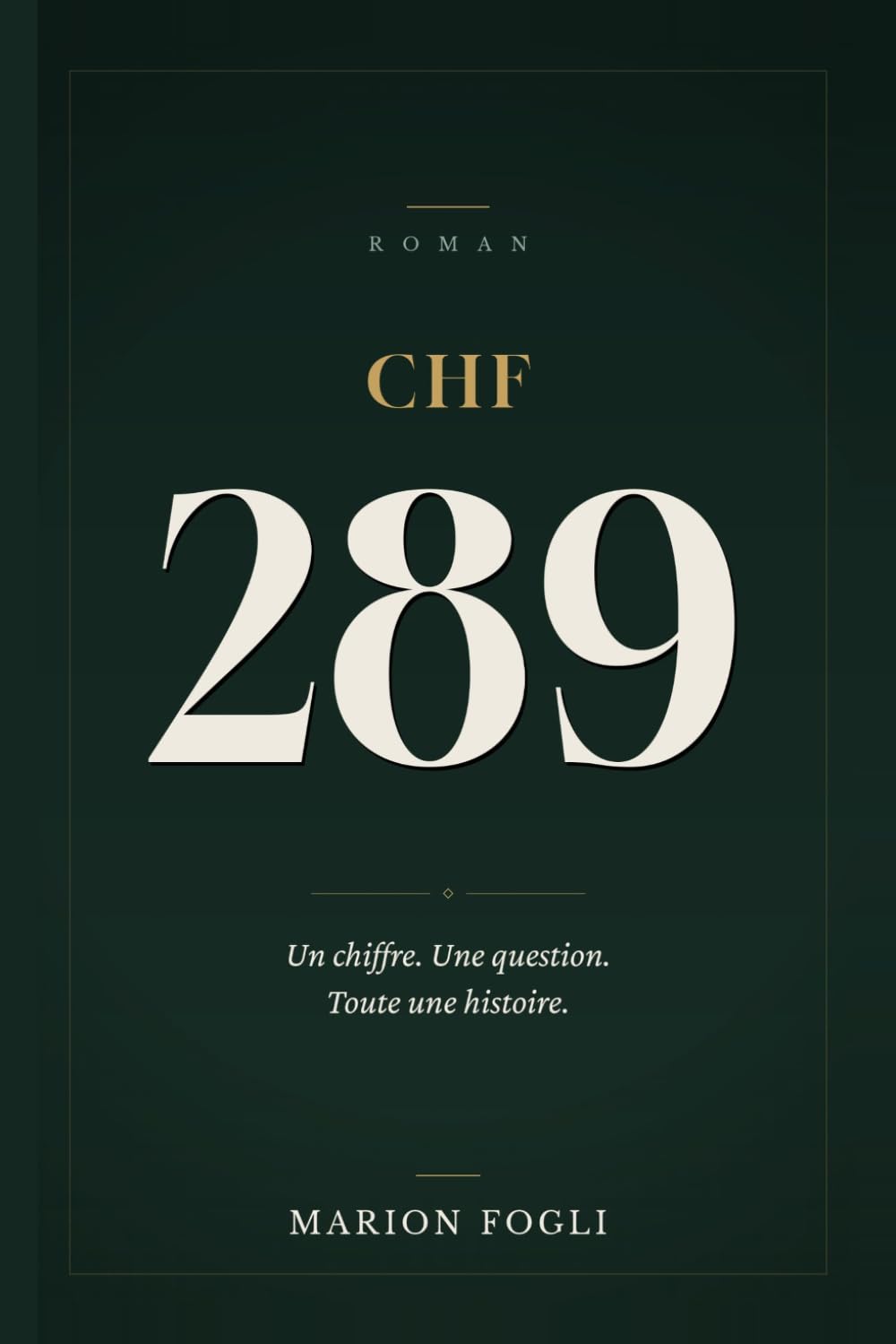 CHF 289: Un chiffre. Une question. Toute une histoire.
