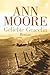 Geliebte Gracelin (Das Gracelin-O'Malley-Epos) von Moore. Ann (2005) Taschenbuch