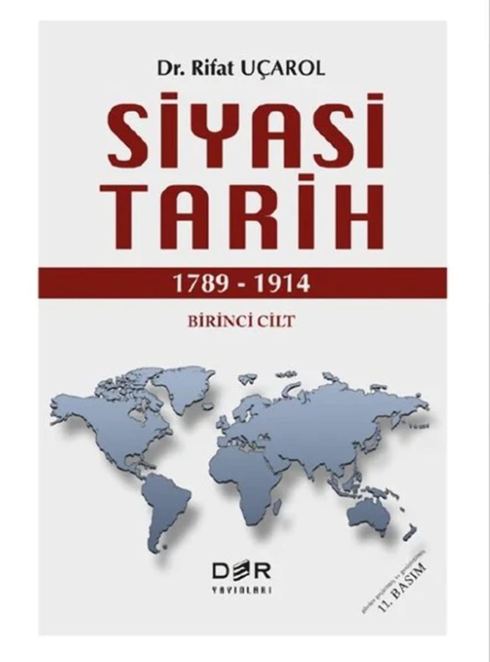 Siyasi Tarih Birinci Cilt (Ciltli): 1789-1914