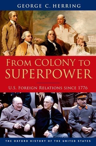 From Colony to Superpower by Herring, George C.. (Oxford University Press, USA,2011) [Paperback]