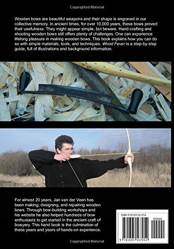 Wood Fever: All about making wooden bows and arrows