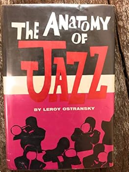 Hardcover The Anatomy of Jazz Book