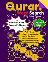 Quran Word Search Activity book: islamic Word Find Puzzle Games With Solutions + Quran Tracing + Fill in the Blanks + Definition Matching + Chronological Order activities Gift For Muslim Kids & Adults B0CH23W9P3 Book Cover