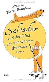 Paperback Salvador und der Club der unerhörten Wünsche [German] Book