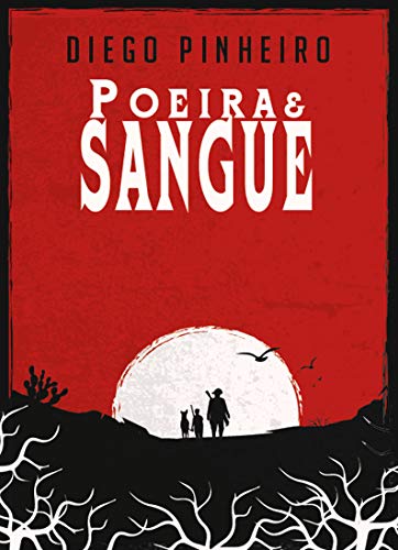 Poeira & Sangue