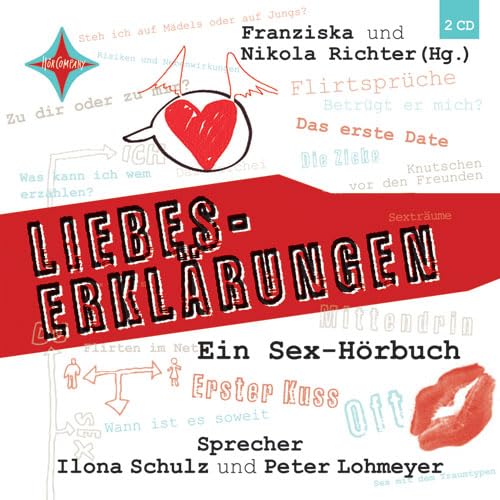 Liebes-Erklärungen - Ein Sex-Hörbuch (2 CD)