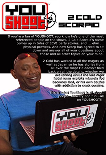 Official YouShoot Interview with 2 Cold Scorpio DVD