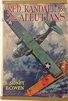 Red Randall in the Aleutians #6 Red Randall series B07HLXJT9G Book Cover