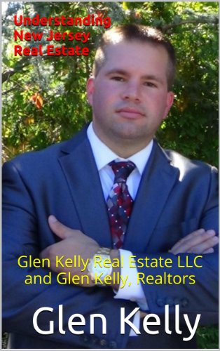 Amazon Com Understanding New Jersey Real Estate Glen Kelly Real Estate Llc And Glen Kelly Realtors Ebook Kelly Glen Kindle Store